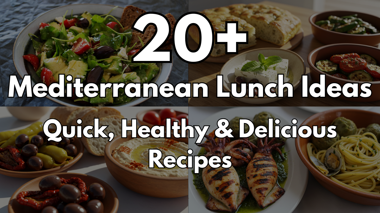 Mediterranean Lunch Ideas